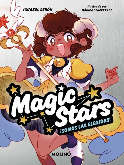 Title details for Magic Stars 1--¡Somos las elegidas! by Iguazel Serón - Available